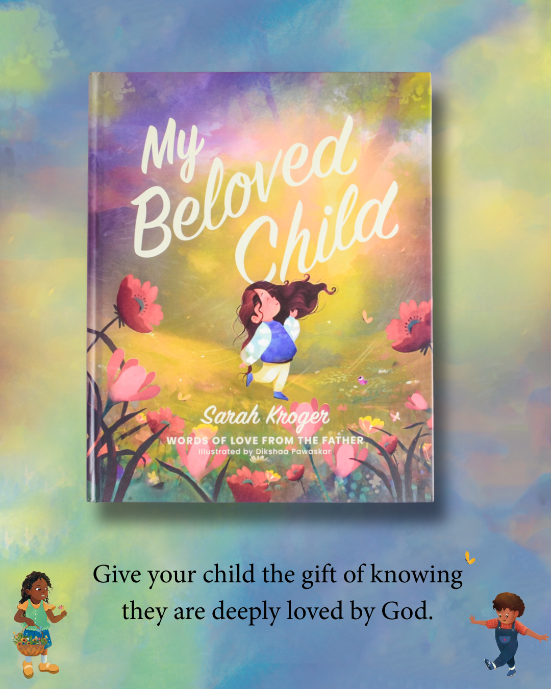 My Beloved Child: Words of Love from the Father