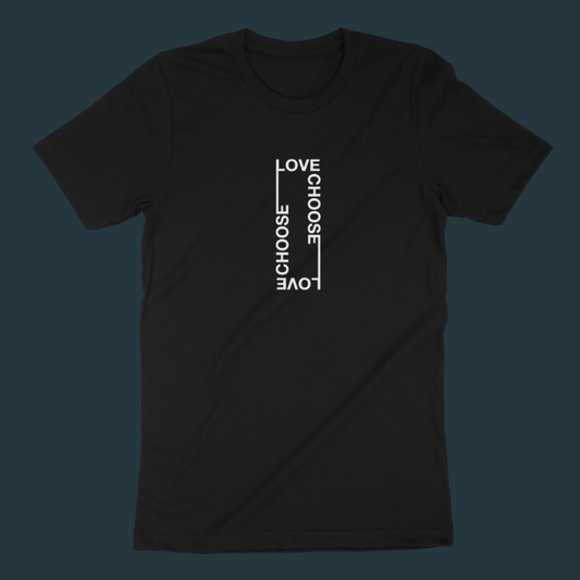 Choose Love - Unisex Tee
