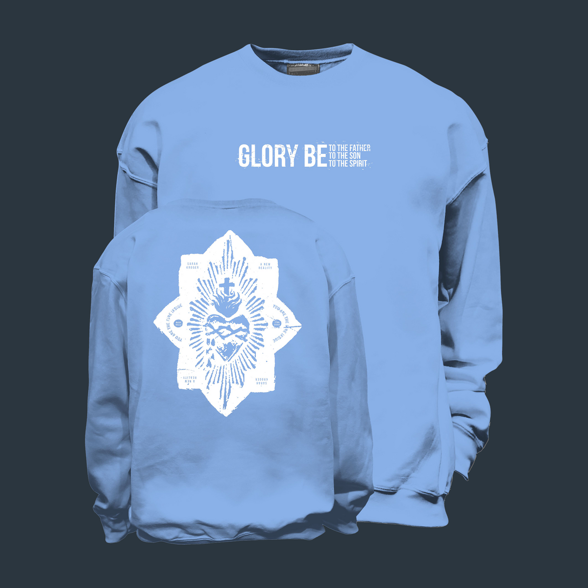 Glory Be Sweatshirt (Blue)